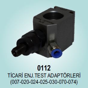 0112-TİCARİ ENJEKTÖR TEST ADAPTÖRLERİ (007-020-024-025-030-063-070-074-086)